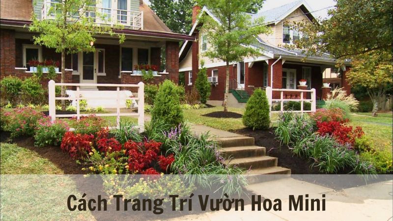 Cách Trang Trí Vườn Hoa Mini