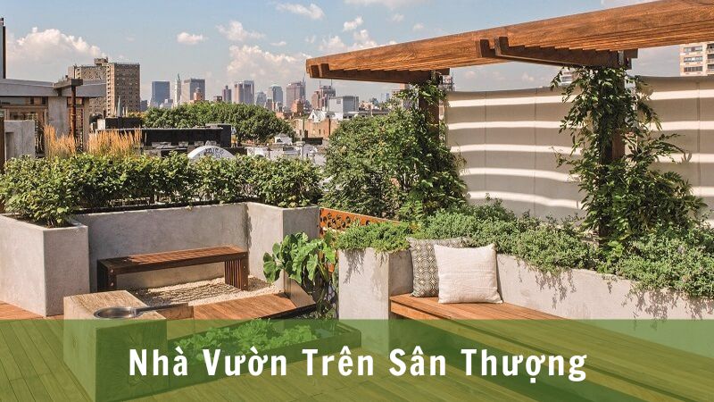 Nhà Vườn Trên Sân Thượng