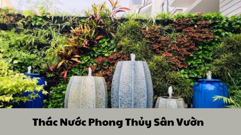 Thác Nước Phong Thủy Sân Vườn